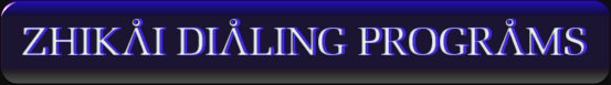 Zhikai dialing program